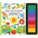 Usborne .JARDINES : PINTA CON LOS DEDOS