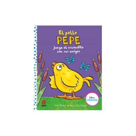 EL POLLO PEPE JUEGA AL ESCONDITE CON SUS AMIGOS