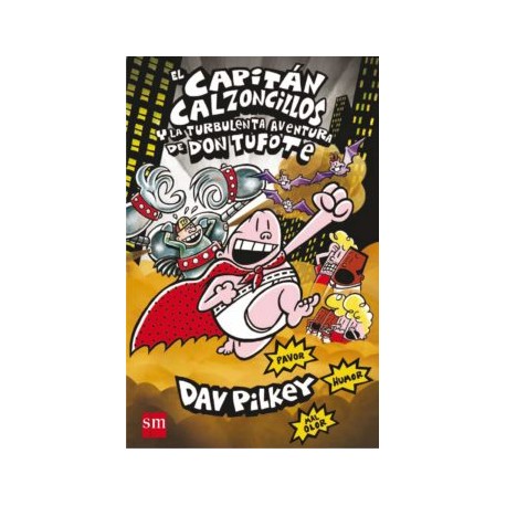 LA TURBULENTA AVENTURA DE DON TUFOTE (CARTONÉ)