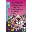9. EL CAPITAN CALZONCILLOS Y LA VENGANZA DE LOS REPUGNANTES MOCO- RROBOTS