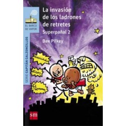 11 EL CAPITAN CALZONCILLLOS Y LA INVASION DE LOS LADRONES DE RETRETES