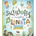 SALVADORES DE NUESTRO PLANETA
