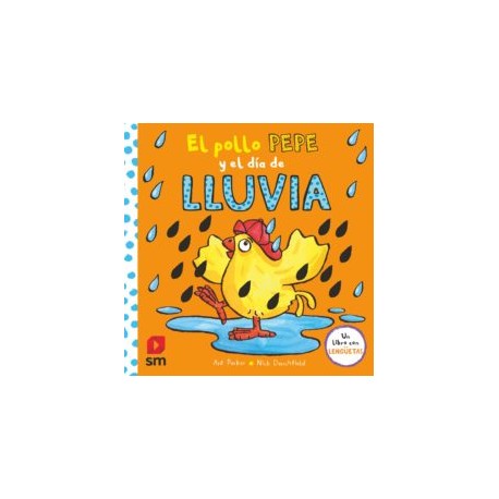 EL POLLO PEPE Y EL DIA DE LLUVIA