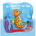Libro de Baño Mágico .El Caballito de Mar y sus Amigos