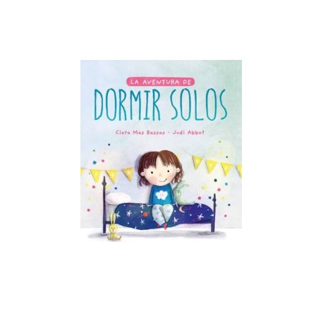 LA AVENTURA DE DORMIR SOLOS