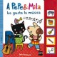 A PEPE Y MILA LES GUSTA LA MUSICA