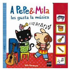 A PEPE Y MILA LES GUSTA LA MUSICA