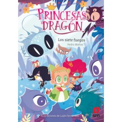 PRINCESAS DRAGON 11 :LOS SIETE FUEGOS