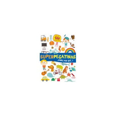 SUPERPEGATINAS ¿SABES POR QUE?
