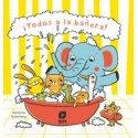 ¡TODOS A LA BAÑERA!