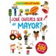 ¿QUE QUIERES SER DE MAYOR?