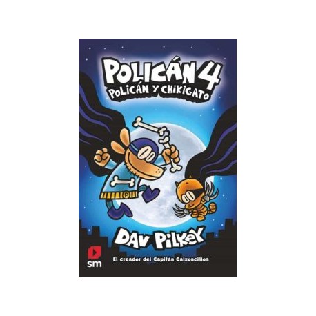 POLICAN 4: POLICÁN Y CHIKIGATO