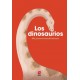 LOS DINOSAURIOS :MIS PRIMEROS DESCUBRIMIENTOS