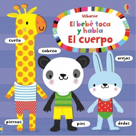 El bebé toca y habla. El cuerpo