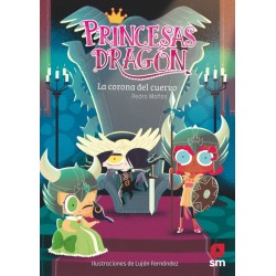 PRINCESAS DRAGÓN 12. LA CORONA DEL CUERVO