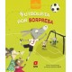 FUTBOLISTA POR SORPRESA(MIS PRIMEROS CUENTOS) NIVEL 2 (LECTOR)