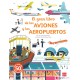 EL GRAN LIBRO DE LOS AVIONES Y LOS AEROPUERTOS