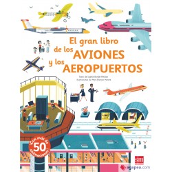 EL GRAN LIBRO DE LOS AVIONES Y LOS AEROPUERTOS