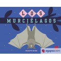 LOS MURCIÉLAGOS