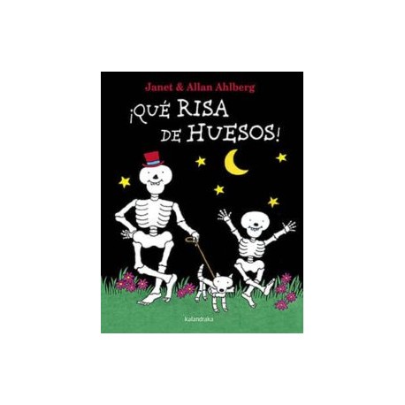 ¡QUE RISA DE HUESOS!