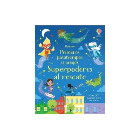 SUPERPODERES AL RESCATE PRIMEROS PASATIEMPOS Y JUEGOS