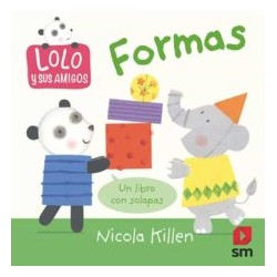 LOLO Y SUS AMIGOS :FORMAS