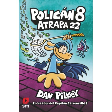 POLICAN 8: ATRAPA 22