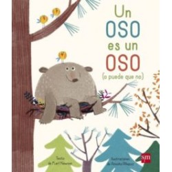 UN OSO ES UN OSO (O PUEDE QUE NO)