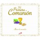 MI PRIMERA COMUNION: LIBRO DE RECUERDOS (CON ESTUCHE)