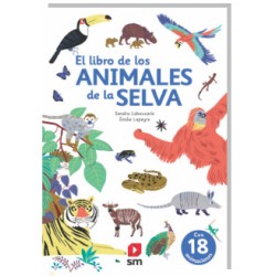 EL LIBRO DE LOS ANIMALES DE LA SELVA