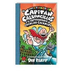 EL CAPITÁN CALZONCILLOS Y EL CONTRAATAQUE DE COCOLISO CACAPIPI (A TODO COLOR)