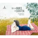 QUE LAS NUBES LE CUENTEN