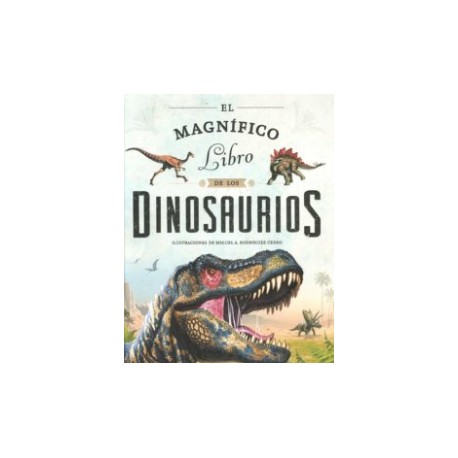 MAGNIFICO LIBRO DE DINOSAURIOS