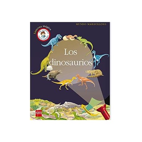 Los dinosaurios (Mundo maravilloso) Tapa dura – 26 septiembre 2013