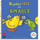 El pollo Pepe es amable (El pollo Pepe y sus amigos) Tapa dura – 9 marzo 2023