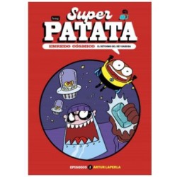 SUPERPATATA, ENREDO COSMICO 1