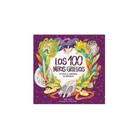 Los cien mitos griegos de Ático el contador de historias