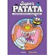 Superpatata, enredo cósmico 2: 2. La venganza del Rey babosa (MAMUT 6+) Tapa dura