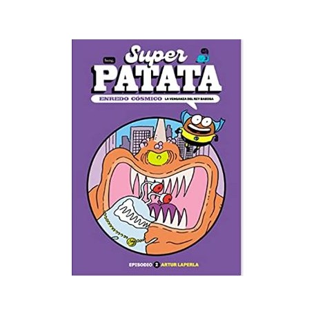 Superpatata, enredo cósmico 2: 2. La venganza del Rey babosa (MAMUT 6+) Tapa dura