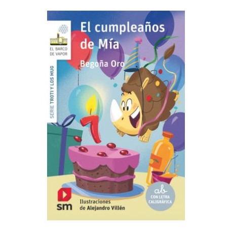 TROTI Y LOS MUG 4: EL CUMPLEAÑOS DE MIA