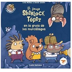 El joven Sherlock Tópez en la gruta de los murciélagos: 6 (Ala Delta - Serie Naranja)