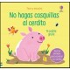 No hagas cosquillas al cerdito