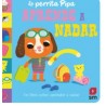 LA PERRITA PIPA APRENDE A NADAR