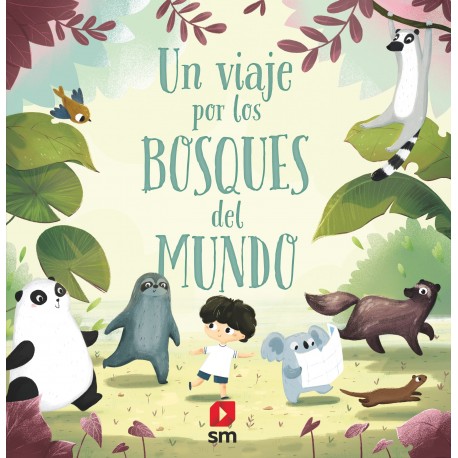 UN VIAJE POR LOS BOSQUES DEL MUNDO