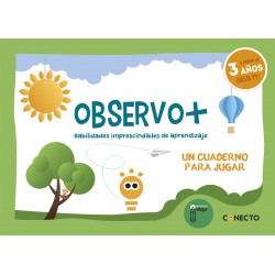 OBSERVO+ HABILIDADES IMPRESCINDIBLES DE APRENDIZAJE (3 AÑOS)