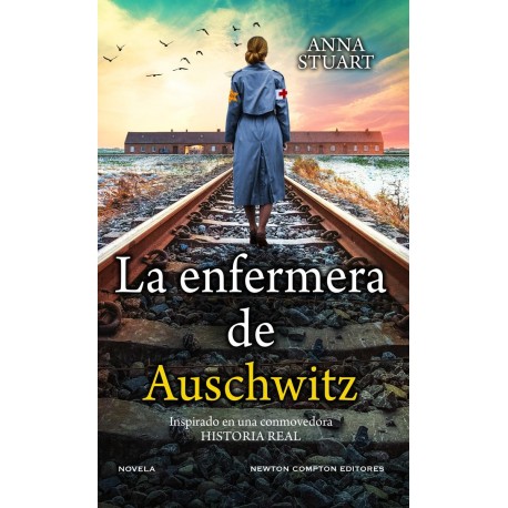 LA ENFERMERA DE AUSCHWITZ