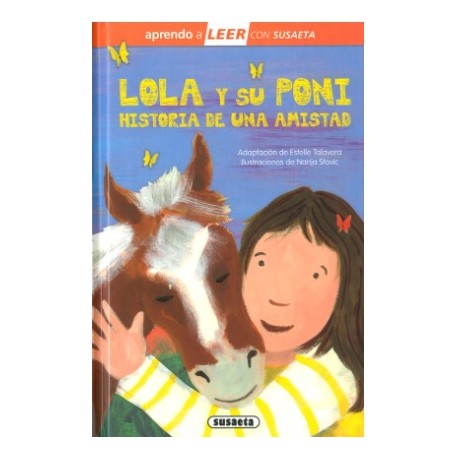 LOLA Y SU PONI. HISTORIA DE UNA AMISTAD