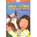 Lola y su Poni. Historia de una Amistad - aprendo a LEER 0