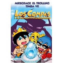 LOS COMPAS 1: Y EL DIAMANTITO LEGENDARIO