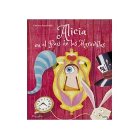 ALICIA EN EL PAIS DE LAS MARAVILLAS